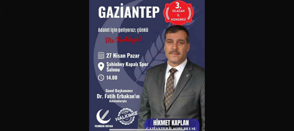 Gaziantep’te Büyük Buluşma: Yeniden Refah Partisi İl Kongresi’ne Tüm Halkımız Davetlidir